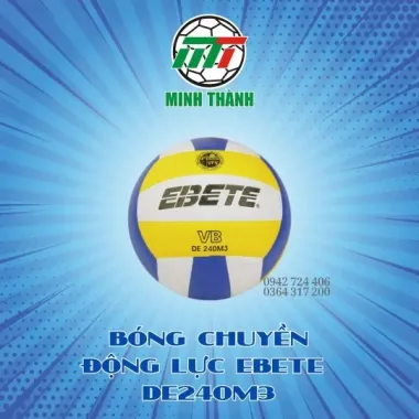 BÓNG CHUYỀN ĐỘNG LỰC EBETE DE240M3
