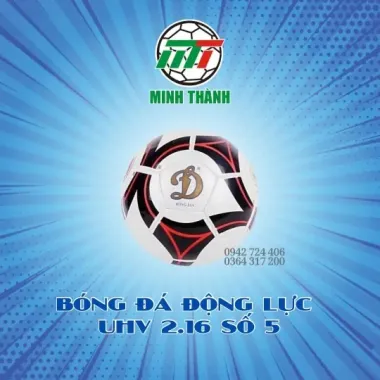 BÓNG ĐÁ ĐỘNG LỰC UHV 2.16 SỐ 5